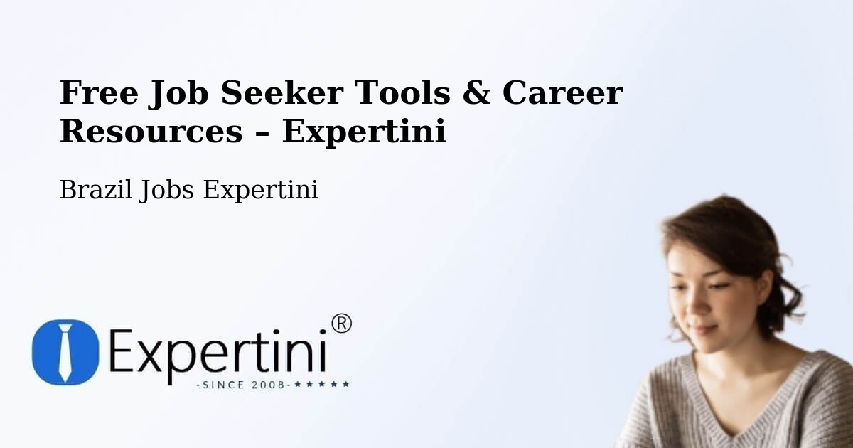 Free Job Seeker Tools & Career Resources – Araguaína - Araguaína, Brazil Jobs Expertini