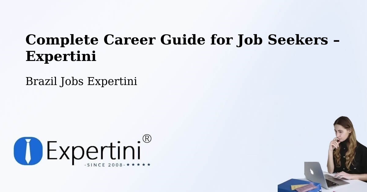 Career Guide for Job Seekers – Araguaína - Araguaína, Brazil Jobs Expertini