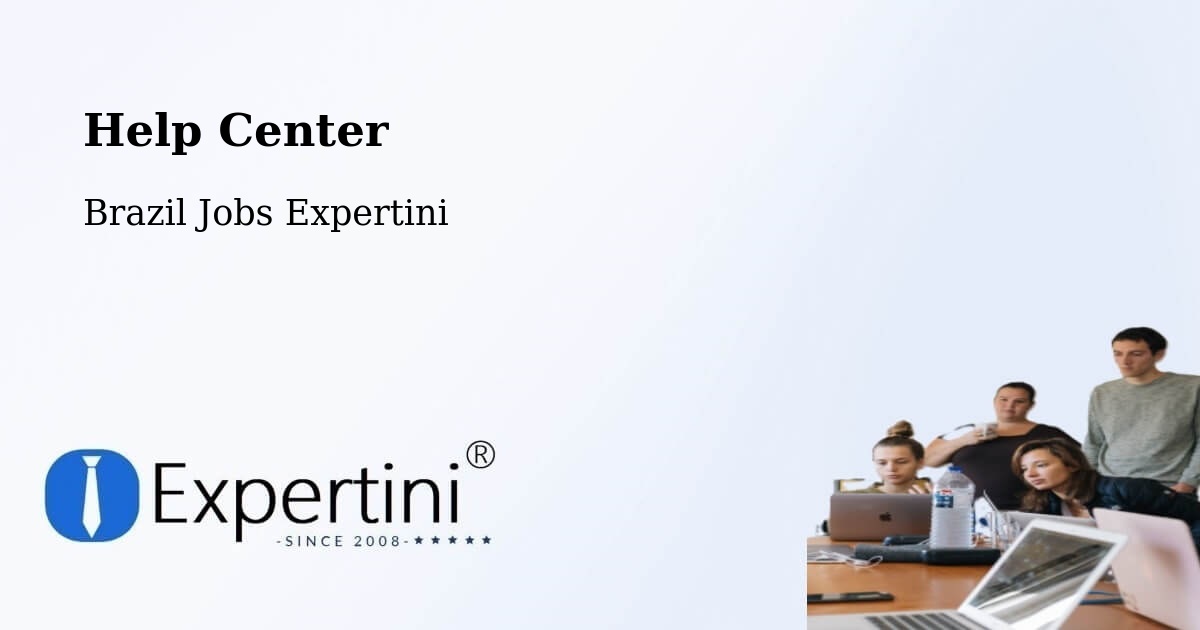 Help Center – Araguaína - Brazil Jobs Expertini